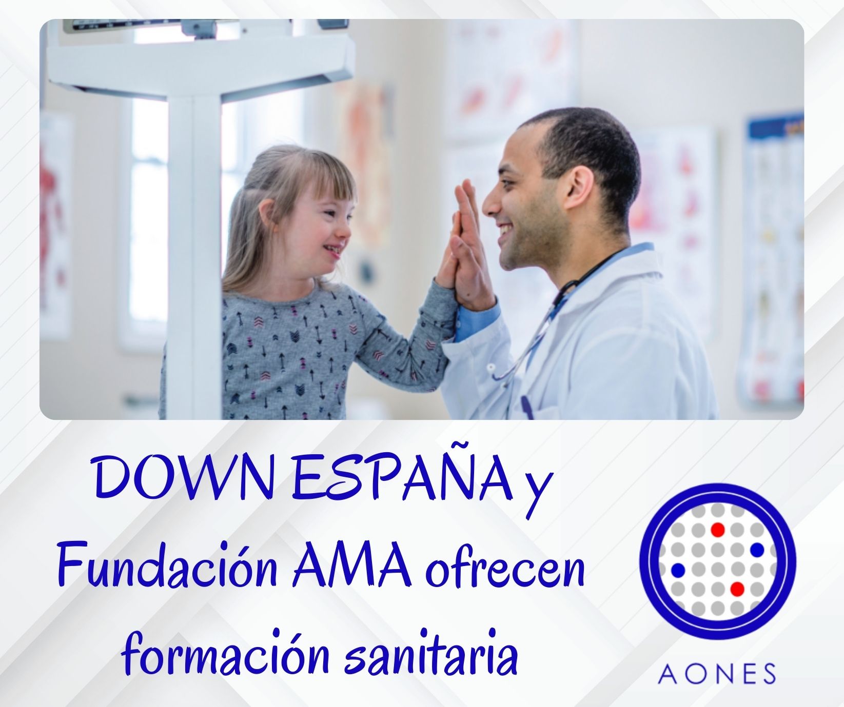 DOWN ESPAÑA y Fundación AMA ofrecen formación para sanitarios.